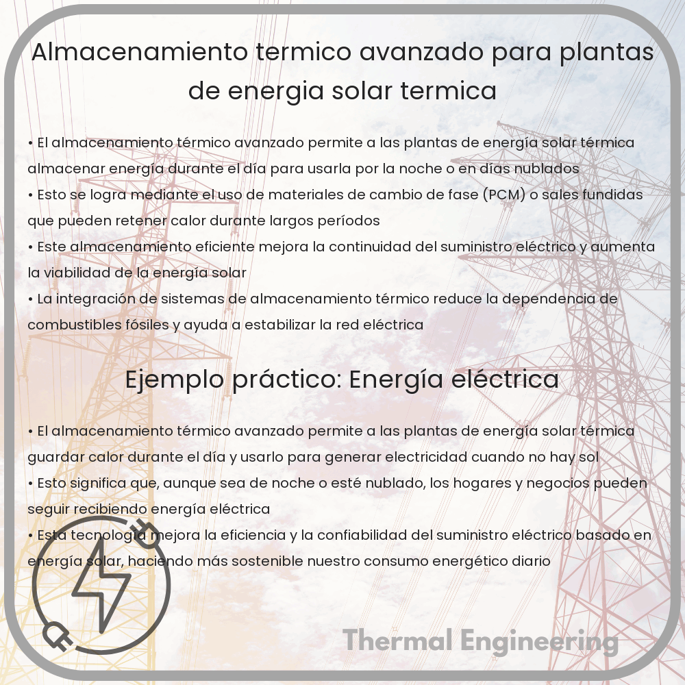 Almacenamiento térmico avanzado para plantas de energía solar térmica