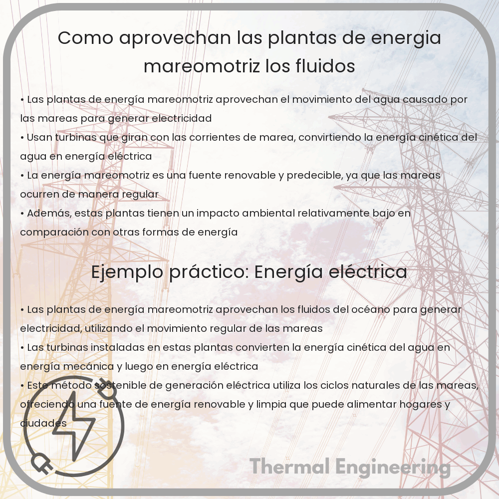 ¿Cómo Aprovechan las Plantas de Energía Mareomotriz los Fluidos?