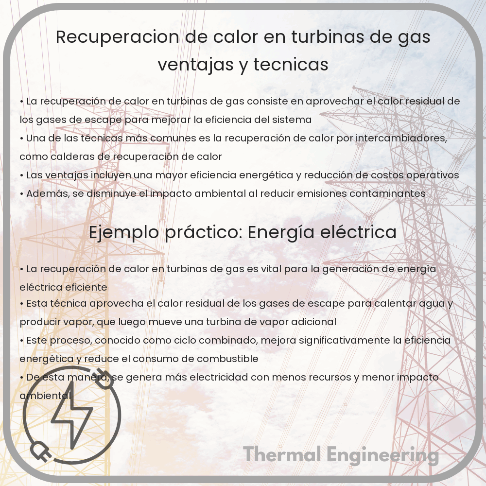 Recuperación de Calor en Turbinas de Gas | Ventajas y Técnicas