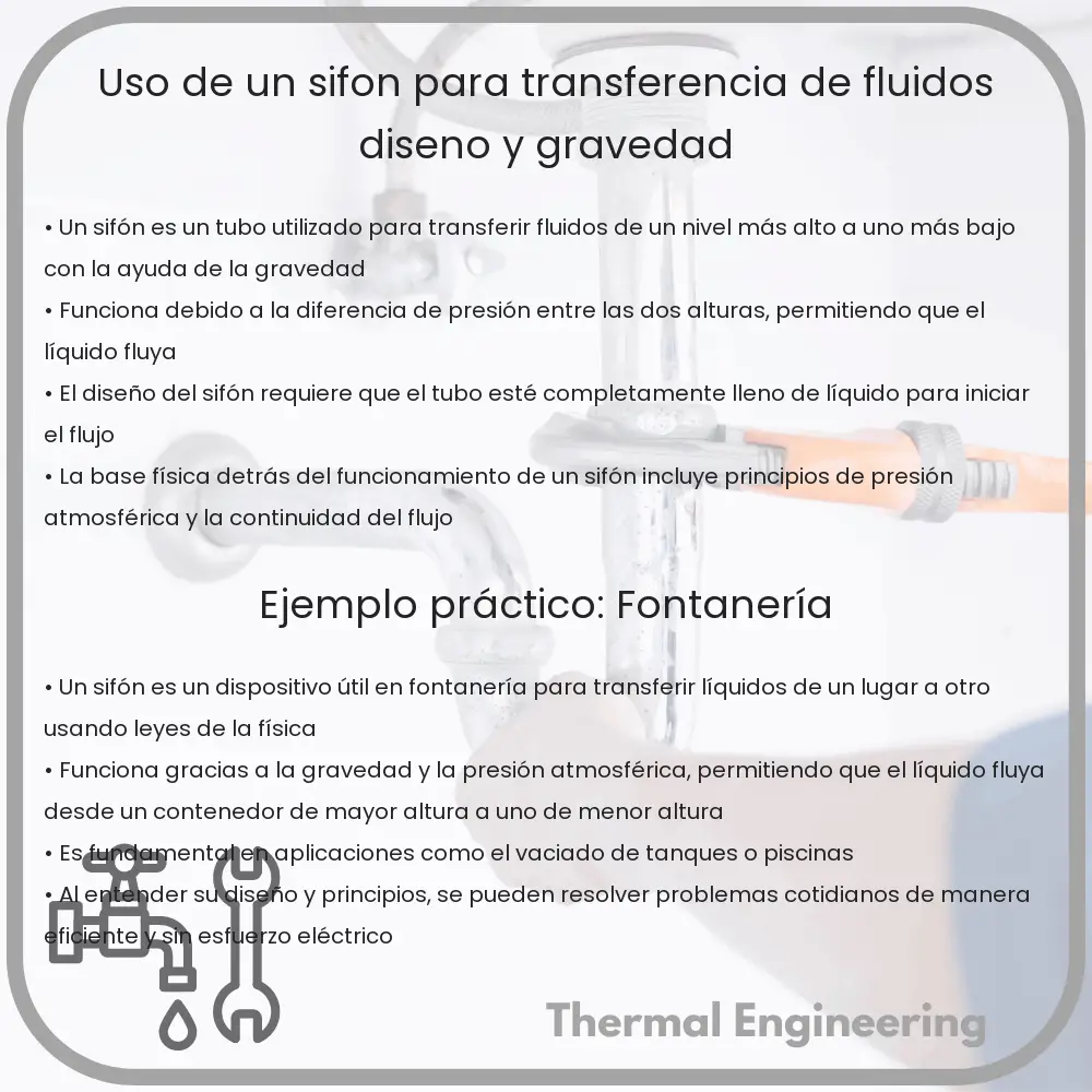 Uso de un Sifón para Transferencia de Fluidos: Diseño y Gravedad