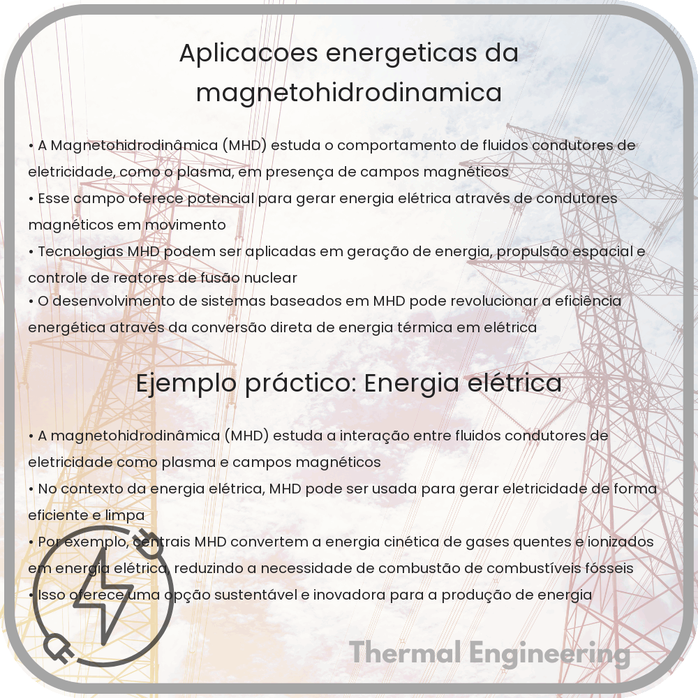 Aplicações Energéticas da Magnetohidrodinâmica