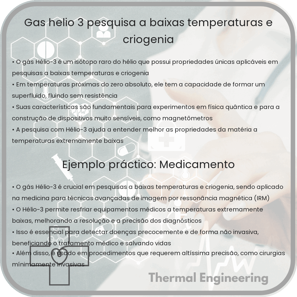 Gás Hélio-3 | Pesquisa a Baixas Temperaturas e Criogenia