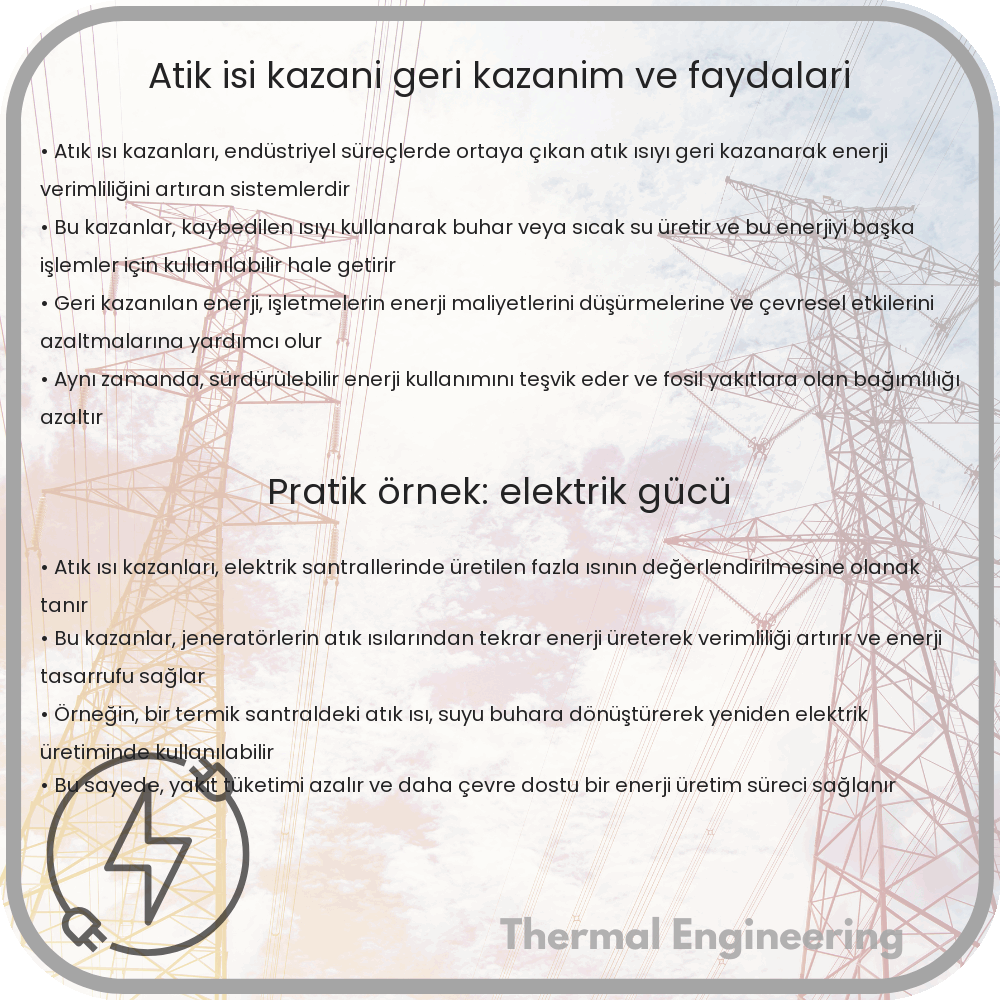 Atık Isı Kazanı | Geri Kazanım ve Faydaları