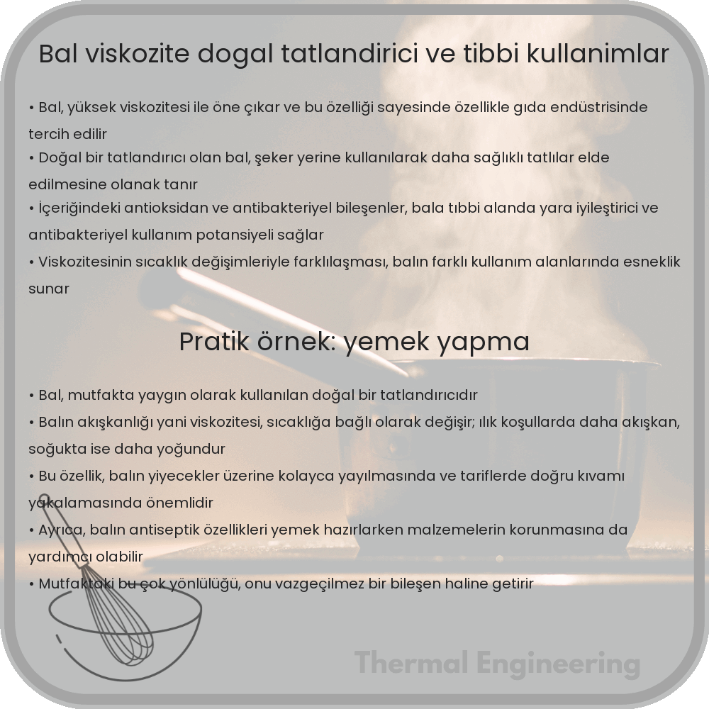 Bal | Viskozite, Doğal Tatlandırıcı ve Tıbbi Kullanımlar
