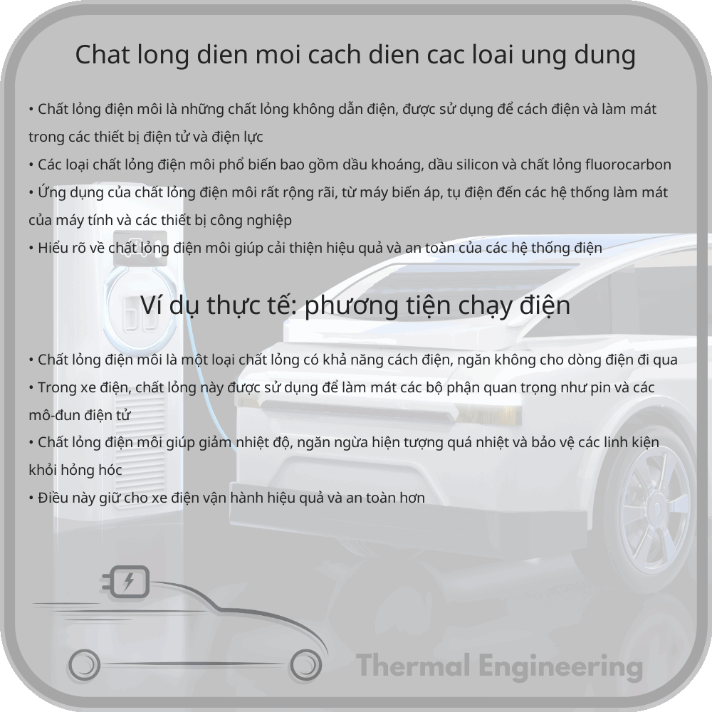 Chất lỏng điện môi | Cách điện, Các loại & Ứng dụng