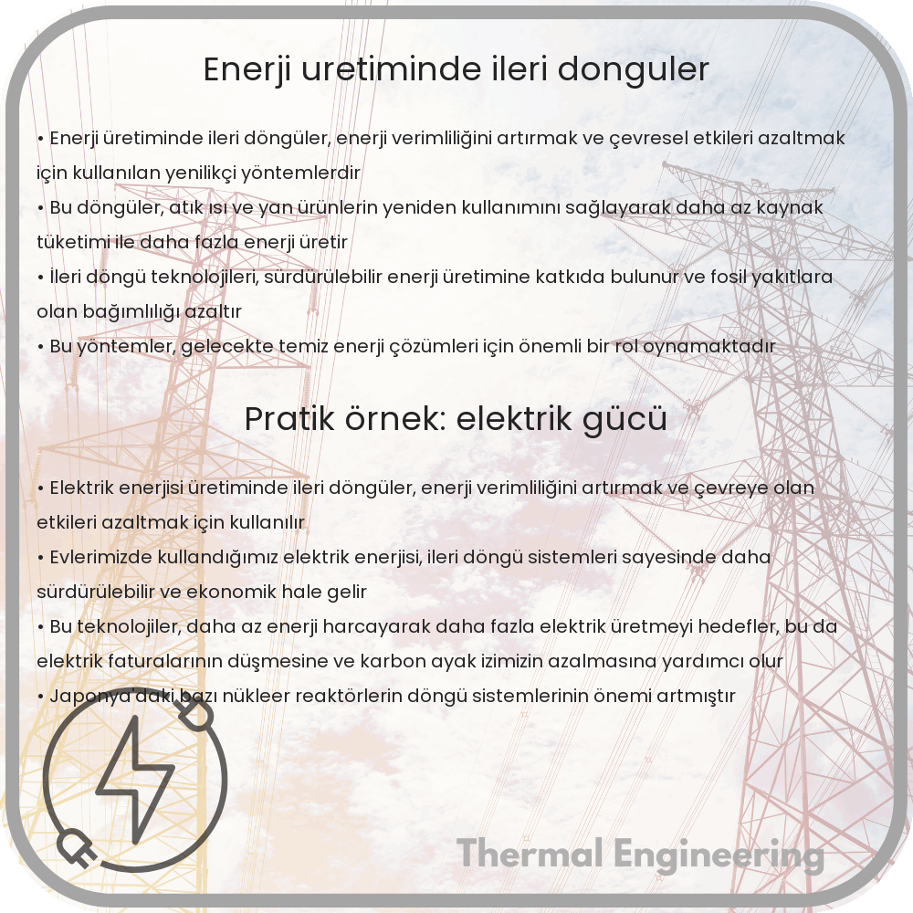 Enerji Üretiminde İleri Döngüler