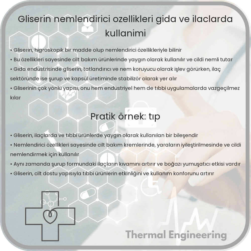 Gliserin | Nemlendirici Özellikleri, Gıda ve İlaçlarda Kullanımı
