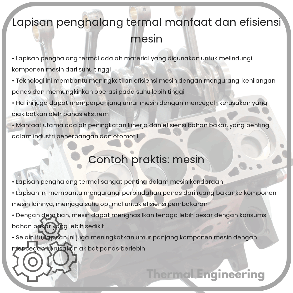 Lapisan Penghalang Termal | Manfaat dan Efisiensi Mesin