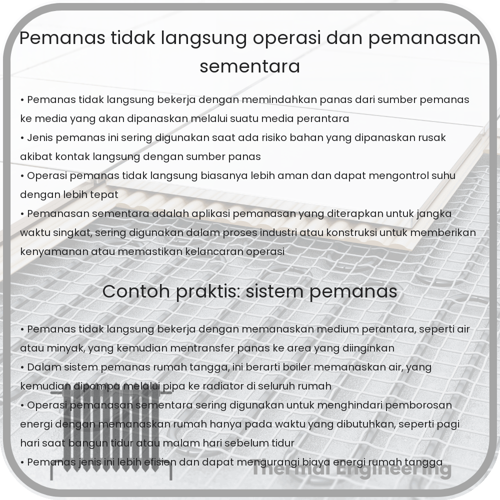 Pemanas Tidak Langsung | Operasi dan Pemanasan Sementara