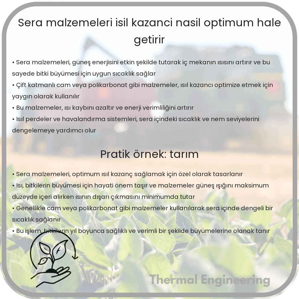 Sera Malzemeleri Isıl Kazancı Nasıl Optimum Hale Getirir?