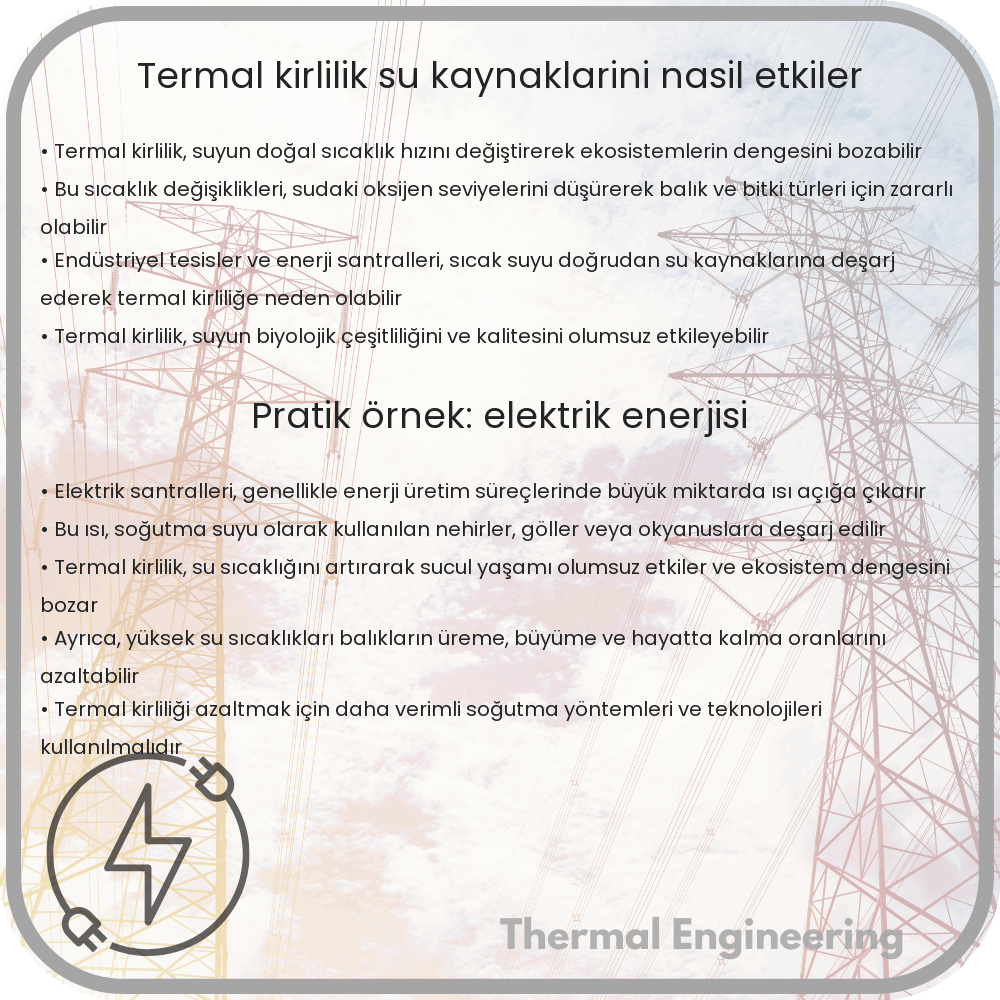 Termal kirlilik su kaynaklarını nasıl etkiler?