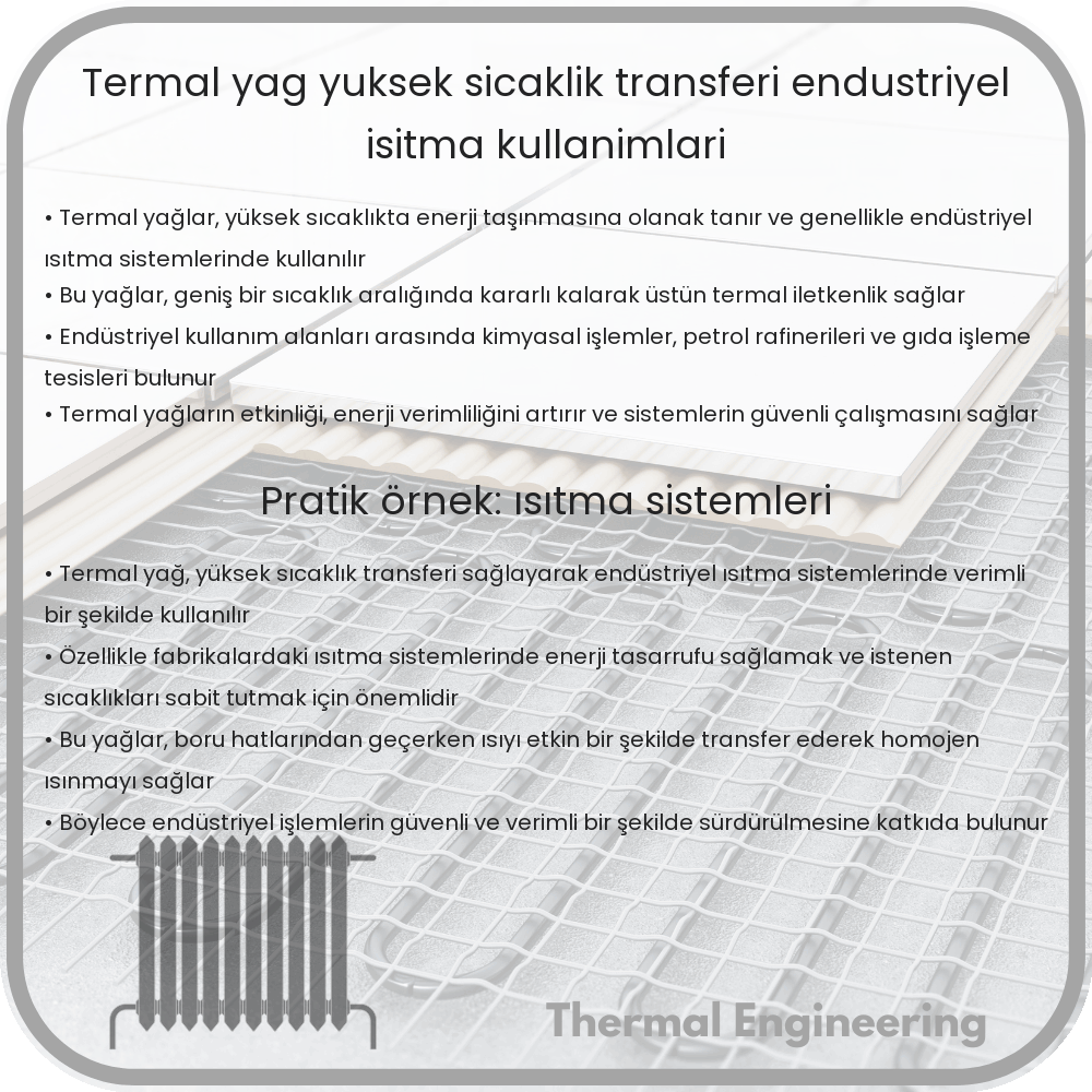 Termal Yağ | Yüksek Sıcaklık Transferi, Endüstriyel Isıtma Kullanımları