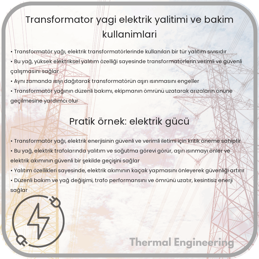 Transformatör Yağı | Elektrik Yalıtımı ve Bakım Kullanımları